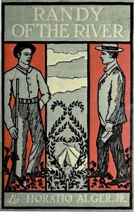 Cover of Randy of the River; Or, The Adventures of a Young Deckhand — Text and Context