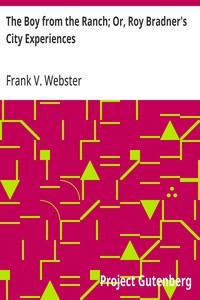 Cover of The Boy from the Ranch; Or, Roy Bradner's City Experiences — Edition Insights