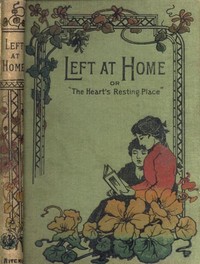 Cover of Left at home — A Reader’s Guide