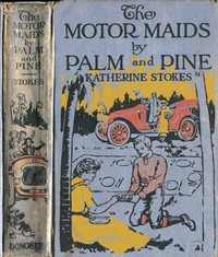 Cover of The Motor Maids by Palm and Pine...