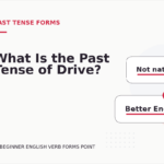 What Is the Past Tense of Drive?