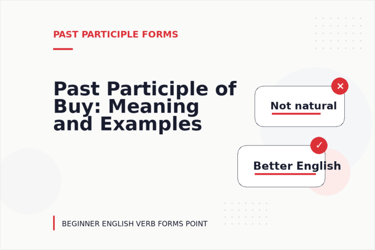 Past Participle of Buy: Meaning and Examples Past Participle of Buy: Meaning and Examples
