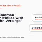 Common Mistakes with the Verb ‘go’