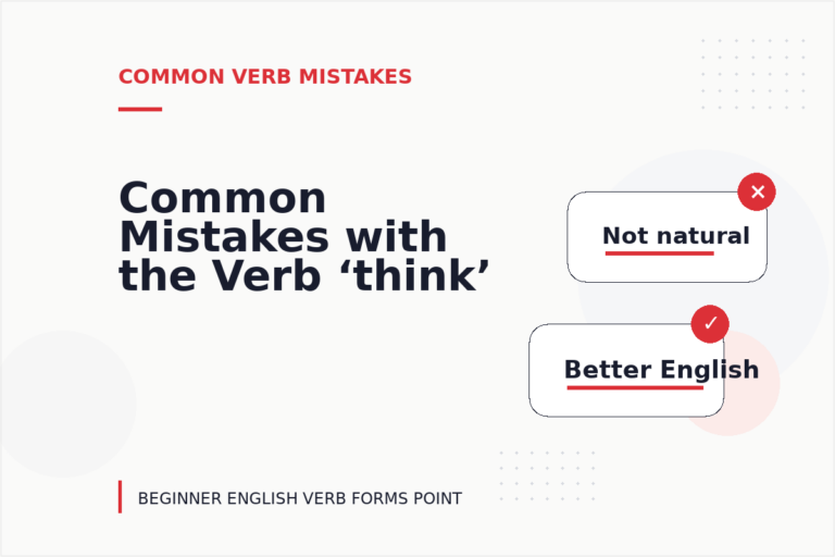 Common Mistakes with the Verb ‘think’