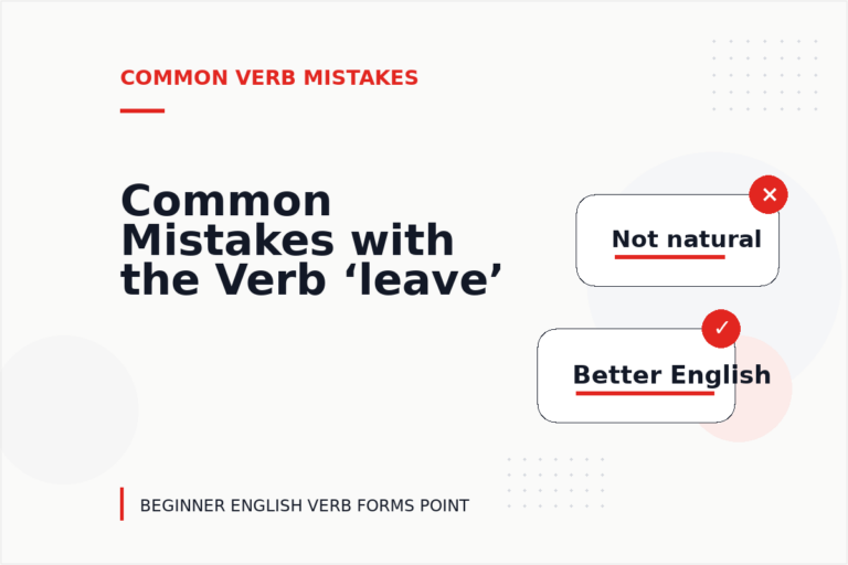 Common Mistakes with the Verb ‘leave’