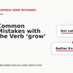 Common Mistakes with the Verb ‘grow’